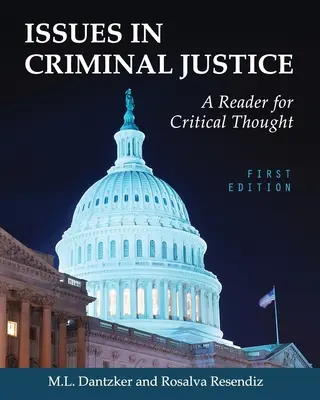 Questioni di giustizia penale: Un lettore per il pensiero critico - Issues in Criminal Justice: A Reader for Critical Thought
