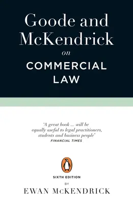Goode e McKendrick sul diritto commerciale: 6a edizione - Goode and McKendrick on Commercial Law: 6th Edition