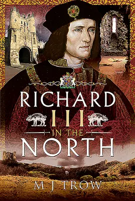 Riccardo III nel Nord - Richard III in the North