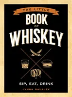 Il piccolo libro del whisky - Little Book of Whiskey