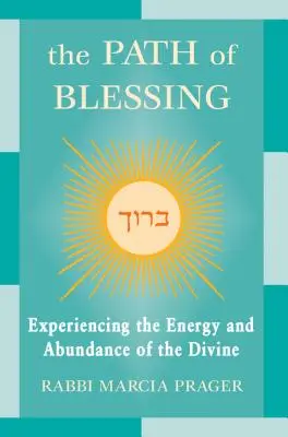 Il sentiero della benedizione - The Path of Blessing