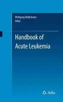 Manuale di leucemia acuta - Handbook of Acute Leukemia