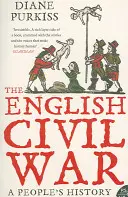 La guerra civile inglese - Una storia del popolo - English Civil War - A People's History