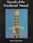 I documenti della spada medievale - Records of the Medieval Sword