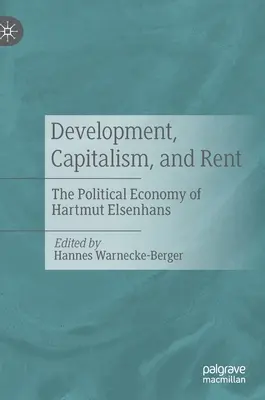 Sviluppo, capitalismo e affitto: l'economia politica di Hartmut Elsenhans - Development, Capitalism, and Rent: The Political Economy of Hartmut Elsenhans