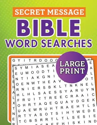 Messaggio segreto - Ricerca di parole nella Bibbia a stampa grande - Secret Message Bible Word Searches Large Print