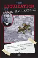 Liquidazione di Raoul Wallenberg - Liquidation of Raoul Wallenberg