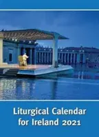 Calendario liturgico per l'Irlanda 2021 - Ordo 2021 - Liturgical Calendar for Ireland 2021 - Ordo 2021