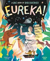 Eureka - Un grande libro di scoperte - Eureka! - A Big Book of Discoveries