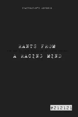 RAGAZZI DA UNA MENTE DA CORSA La vendetta di Chatterton - RANTS FROM A RACING MIND Chatterton's Revenge