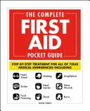 Guida tascabile al pronto soccorso: Trattamento passo-passo per tutte le emergenze mediche, tra cui: infarto, ictus, avvelenamento da cibo, carenza di ossigeno, ecc. - The Complete First Aid Pocket Guide: Step-By-Step Treatment for All of Your Medical Emergencies Including - Heart Attack - Stroke - Food Poisoning - C