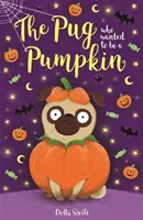 Carlino che voleva essere una zucca - Pug Who Wanted to be a Pumpkin