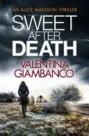 Dolce dopo la morte - Sweet After Death