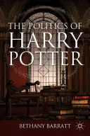 La politica di Harry Potter - The Politics of Harry Potter