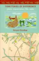 Territori della differenza: Luoghi, Movimenti, Vita, Redini - Territories of Difference: Place, Movements, Life, Redes