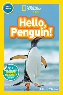 National Geographic Readers: Ciao, pinguino! (Pre-lettore) - National Geographic Readers: Hello, Penguin! (Pre-Reader)