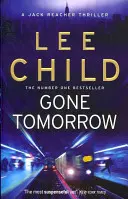 Via domani - (Jack Reacher 13) - Gone Tomorrow - (Jack Reacher 13)