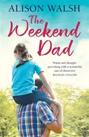 Il papà del weekend - The Weekend Dad