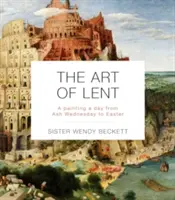 L'arte della Quaresima: Un dipinto al giorno dal mercoledì delle ceneri alla Pasqua - The Art of Lent: A Painting a Day from Ash Wednesday to Easter