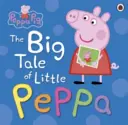 Peppa Pig: La grande storia della piccola Peppa - Peppa Pig: The Big Tale of Little Peppa