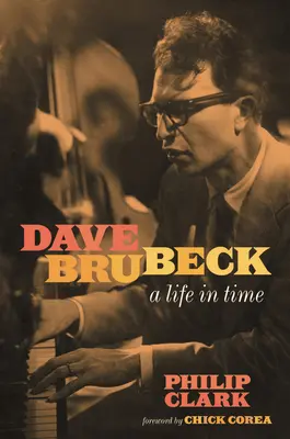 Dave Brubeck: una vita nel tempo - Dave Brubeck: A Life in Time
