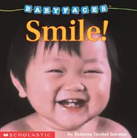 Sorridi! (Baby Faces Board Book), 2: Smile! - Smile! (Baby Faces Board Book), 2: Smile!