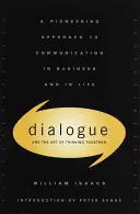 Dialogo: L'arte di pensare insieme - Dialogue: The Art of Thinking Together