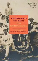 L'incendio del mondo: Memorie del 1914 - The Burning of the World: A Memoir of 1914