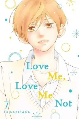 Amami, non amarmi, Vol. 7, 7 - Love Me, Love Me Not, Vol. 7, 7