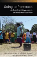 Andare a Pentecoste: Un approccio sperimentale agli studi sul pentecostalismo - Going to Pentecost: An Experimental Approach to Studies in Pentecostalism
