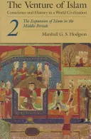 L'impresa dell'Islam, volume 2: L'espansione dell'Islam nel periodo medio - The Venture of Islam, Volume 2: The Expansion of Islam in the Middle Periods