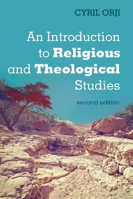 Introduzione agli studi religiosi e teologici, seconda edizione - An Introduction to Religious and Theological Studies, Second Edition
