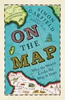 Sulla mappa - Perché il mondo è così come appare - On The Map - Why the world looks the way it does