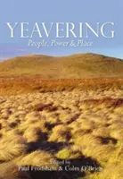 Yeavering - Persone, potere e luogo - Yeavering - People, Power & Place