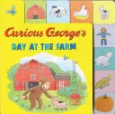 Il giorno di Curious George alla fattoria (alza-tavola) - Curious George's Day at the Farm (Tabbed Lift-The-Flap)
