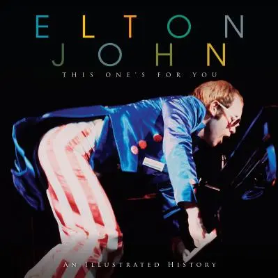 Elton John: Questo è per te - Elton John: This One's for You