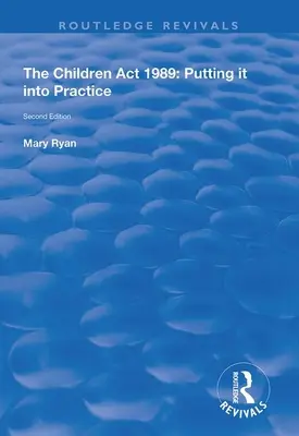 Il Children ACT 1989: Metterlo in pratica - The Children ACT 1989: Putting It Into Practice