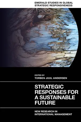 Risposte strategiche per un futuro sostenibile: Nuove ricerche sulla gestione internazionale - Strategic Responses for a Sustainable Future: New Research in International Management
