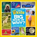 Il primo grande libro dei perché del National Geographic Little Kids - National Geographic Little Kids First Big Book of Why