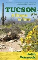 Tucson: Un dramma nel tempo - Tucson: A Drama in Time