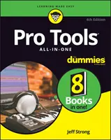Pro Tools All-In-One per principianti - Pro Tools All-In-One for Dummies