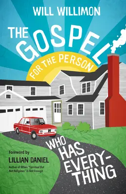 Il Vangelo per chi ha tutto - The Gospel for the Person Who Has Everything