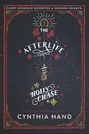 L'aldilà di Holly Chase - The Afterlife of Holly Chase