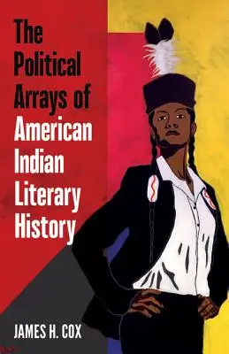Gli schieramenti politici della storia letteraria degli Indiani d'America - The Political Arrays of American Indian Literary History