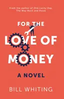 Per amore del denaro - For the Love of Money