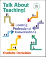 Parlare di insegnamento! Condurre conversazioni professionali - Talk about Teaching!: Leading Professional Conversations