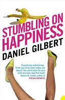 Inciampare nella felicità - Stumbling on Happiness