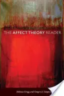 Il lettore di teoria degli affetti - The Affect Theory Reader