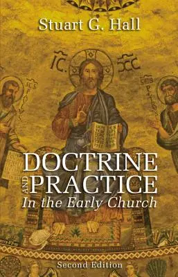 Dottrina e pratica nella Chiesa primitiva - Doctrine and Practice in the Early Church