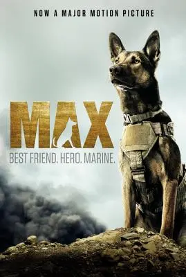 Max: Migliore amico. Eroe. Marine. - Max: Best Friend. Hero. Marine.